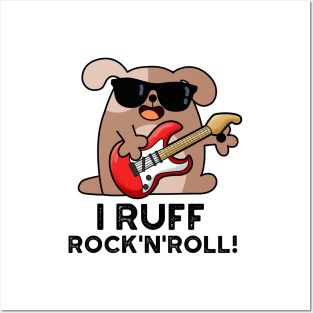 I Ruff Rock And Roll Cute Dog Pun Posters and Art